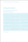 Image for Writing with Students : New Perspectives on Collaborative Writing in EAP Contexts