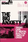 Image for The big anxiety: taking care of mental health in times of crisis