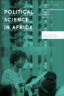 Image for Political science in Africa  : freedom, relevance, impact