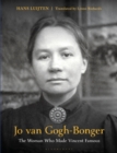 Image for Jo Van Gogh-Bonger: The Woman Who Made Vincent Famous