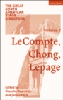 Image for Great North American Stage Directors Volume 7: Elizabeth LeCompte, Ping Chong, Robert Lepage