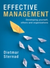 Image for Effective management: developing yourself, others and organizations