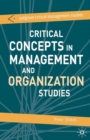 Image for Critical concepts in management and organization studies