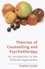 Image for Theories of counselling and psychotherapy: an introduction to the different approaches