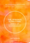 Image for The Personal Is Political: Stories of Difference and Psychotherapy