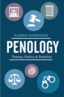 Image for Penology: theory, policy and practice