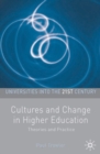 Image for Cultures and change in higher education: theories and practices