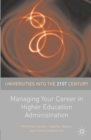 Image for Managing your career in higher education administration