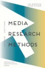Image for Media research methods: audiences, institutions, texts