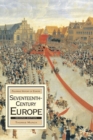 Image for Seventeenth-century Europe: state, conflict, and the social order in Europe, 1598-1700