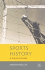 Image for Sports History: A Practical Guide