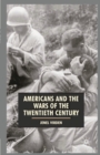 Image for Americans and the wars of the twentieth century