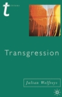 Image for Transgression: identity, space, time