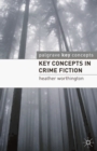 Image for Key concepts in crime fiction