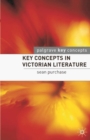 Image for Key concepts in Victorian literature