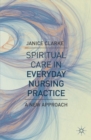 Image for Spiritual care in everyday nursing practice: a new approach