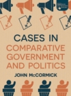 Image for Cases in Comparative Government and Politics