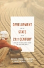 Image for Development and the state in the 21st century: tackling the challenges facing the developing world