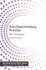 Image for Anti-Discriminatory Practice: Equality, Diversity and Social Justice