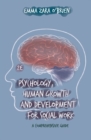 Image for Psychology, Human Growth and Development for Social Work: A Comprehensive Guide