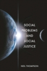 Image for Social problems and social justice
