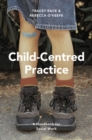 Image for Child-Centred Practice: A Handbook for Social Work