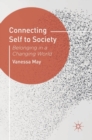 Image for Connecting self to society: belonging in a changing world
