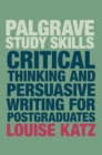 Image for Critical thinking and persuasive writing for postgraduates