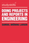 Image for Doing projects and reports in engineering