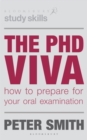 Image for The PhD Viva: How to Prepare for Your Oral Examination