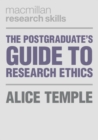 Image for The Postgraduate&#39;s Guide to Research Ethics
