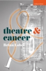 Image for Theatre &amp; cancer