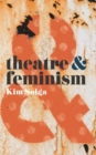 Image for Theatre and feminism