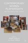 Image for Contemporary women playwrights: into the twenty-first century