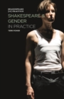 Image for Shakespeare and gender in practice
