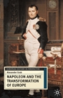 Image for Napoleon and the Transformation of Europe