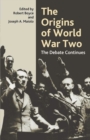 Image for The Origins of World War Two: The Debate Continues