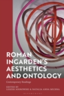 Image for Roman Ingarden&#39;s aesthetics and ontology: contemporary readings