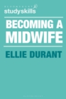 Image for Becoming a Midwife: A Student Guide