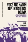 Image for Voice and Nation in Plurinational Bolivia: Aymara Radio and Song in an Age of Pachakuti