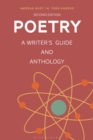 Image for Poetry: A Writers&#39; Guide and Anthology