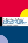 Image for The Bloomsbury Handbook of Global Justice and East Asian Philosophy