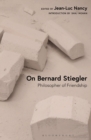 Image for On Bernard Stiegler: Philosopher of Friendship