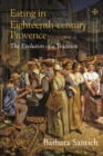 Image for Eating in Eighteenth-Century Provence