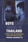 Image for Boys love media in Thailand  : celebrity, fans, and transnational Asian queer popular culture