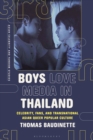 Image for Boys love media in Thailand: celebrity, fans, and transnational Asian queer popular culture