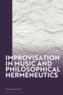 Image for Improvisation in Music and Philosophical Hermeneutics