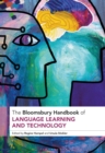 Image for The Bloomsbury Handbook of Language Learning and Technology