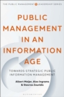Image for Public management in an information age  : towards strategic public information management