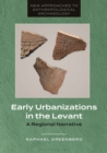 Image for Early Urbanizations in the Levant